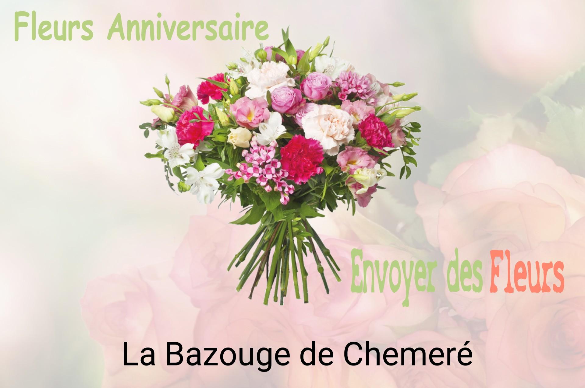 Bouquet de fleurs d’anniversaire livré à La Bazouge-de-Chemeré